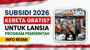Subsidi Kereta dari Pemerintah untuk Lansia di Indonesia 2026